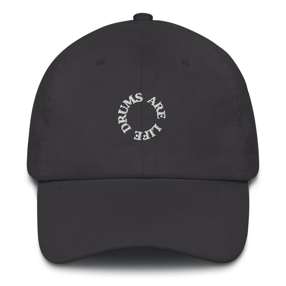 Drums Are Life Embroidered Dad Hat