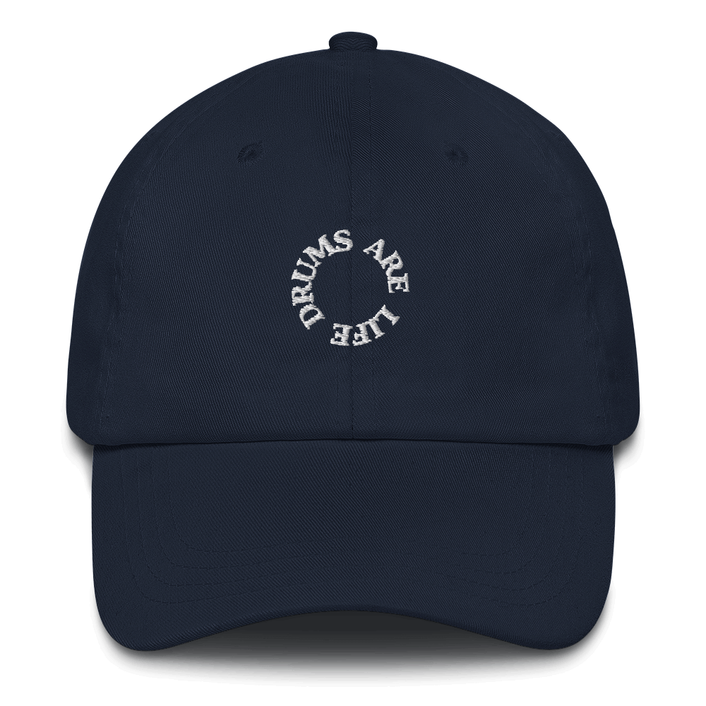 Drums Are Life Embroidered Dad Hat